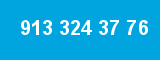 913 324 37 76